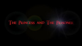 myfreecams com The Princess and The Prisoner