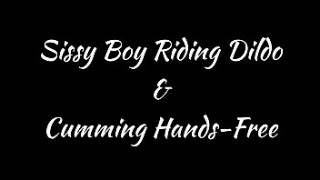 Sissy sexy video 18 Boy Riding Dildo &amp Cumming Hands-Free