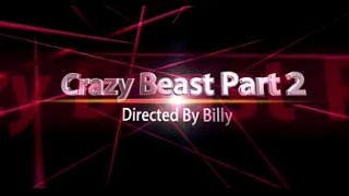 hot choot Crazy Beast Part 2