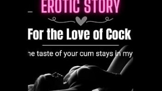 [EROTIC xxxxx kiss AUDIO STORY] For the Love of Cock and Blowjobs