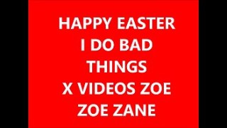 XVIDEOS ZOE ZANE johnny full hd bf &quotHappy Easter&quot Web Cam 2017 Silly Show